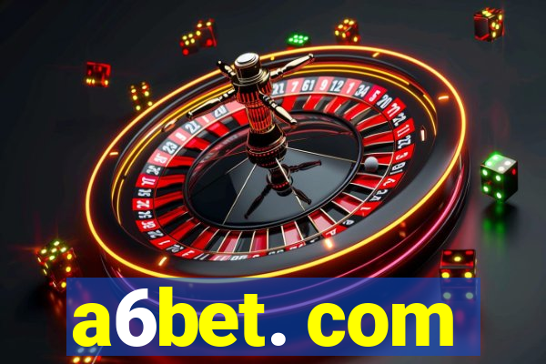 a6bet. com